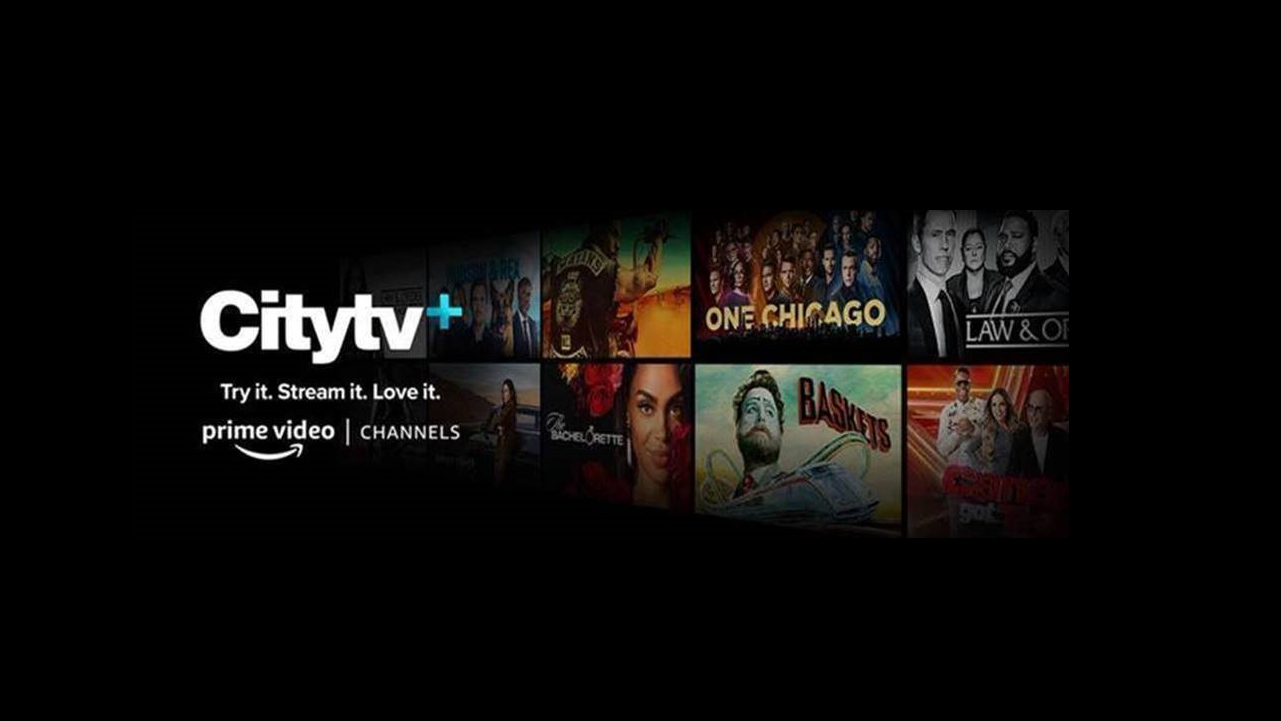 Citytv+ and Prime Video logos with caption: Try it. Stream it. Love it.